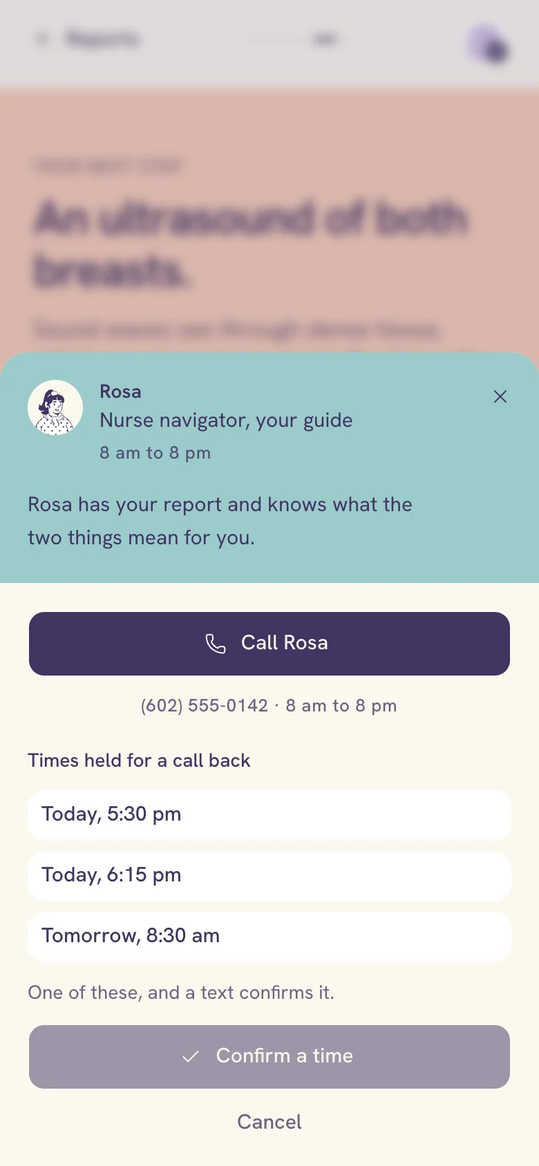 Rosa's sheet with the call back open: three held times, Today 5:30 pm, Today 6:15 pm, Tomorrow 8:30 am; One of these, and a text confirms it; a Confirm a time button and Cancel.